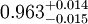 0.963^{+0.014}_{-0.015}